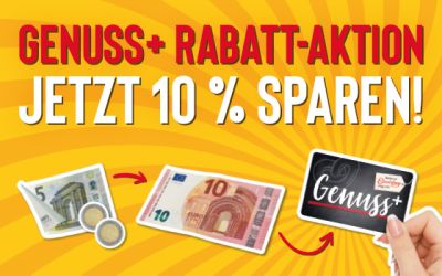 Mit der Genuss+ Karte 10 % beim Einkauf sparen!